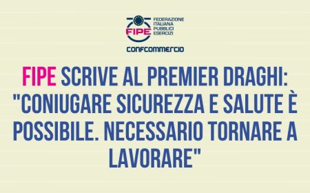 Fipe scrive al premier Draghi: "Coniugare sicurezza e salute è possibile. Necessario tornare a lavorare"
