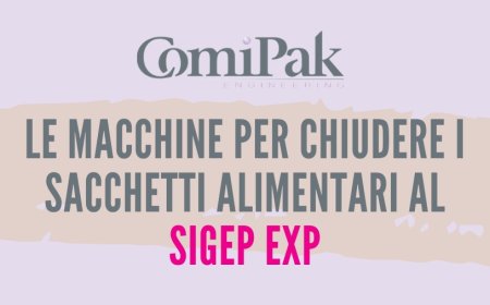 Comi Pak, le macchine per chiudere i sacchetti alimentari al Sigep Exp
