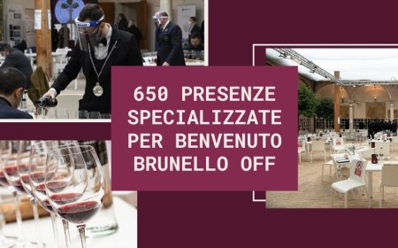 650 presenze specializzate per Benvenuto Brunello Off