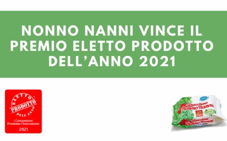 Nonno Nanni vince il premio Eletto Prodotto dell’Anno 2021