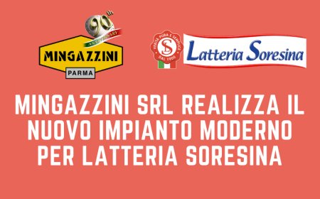 Mingazzini Srl realizza il nuovo impianto moderno per Latteria Soresina