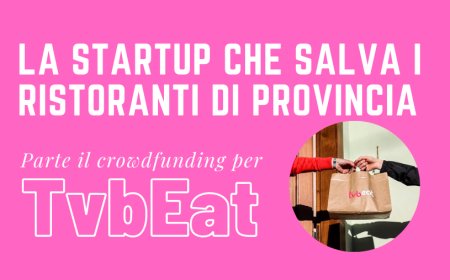 La startup che salva i ristoranti di provincia. Parte il crowdfunding per TvbEat