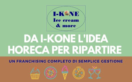 Da I-Kone l'idea Horeca per ripartire. Un franchising completo di semplice gestione