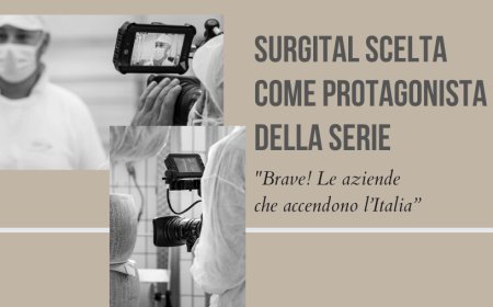 Surgital scelta come protagonista della serie "Brave! Le aziende che accendono l’Italia”