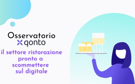 Osservatorio Qonto: il settore ristorazione pronto a scommettere sul digitale