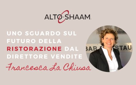 Alto-Shaam: uno sguardo sul futuro della ristorazione dal direttore vendite Francesca La Chiusa