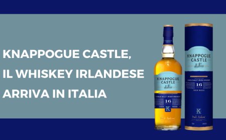 Knappogue Castle, il Whiskey irlandese in Italia grazie a Pallini SpA