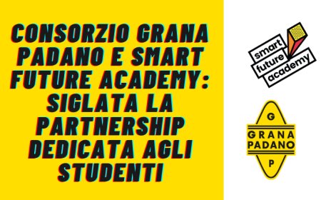 Consorzio Grana Padano e Smart Future Academy: siglata la partnership dedicata agli studenti