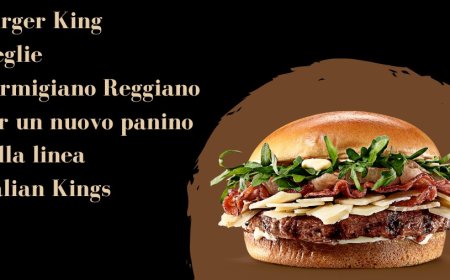 Burger King sceglie Parmigiano Reggiano per un nuovo panino della linea Italian Kings