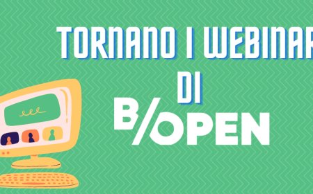 Tornano i webinar di B/Open