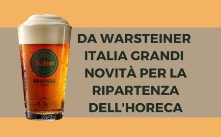 Da Warsteiner Italia grandi novità per la ripartenza dell'Horeca