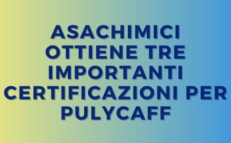Asachimici ottiene tre importanti certificazioni per pulyCAFF
