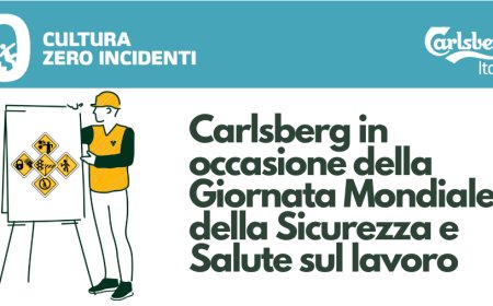 Carlsberg in occasione della Giornata Mondiale della Sicurezza e Salute sul lavoro