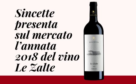 Sincette presenta sul mercato l’annata 2018 del vino Le Zalte