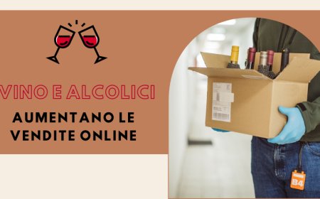 Vino e alcolici: aumentano le vendite online. Un'indagine di Trovaprezzi.it