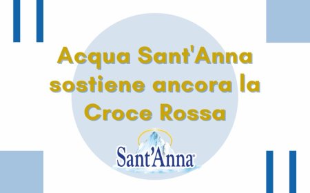 Acqua Sant'Anna sostiene ancora la Croce Rossa