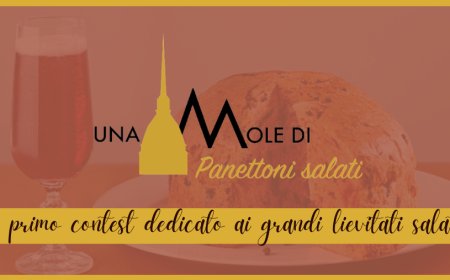 Una Mole di Panettoni Salati, il primo contest dedicato ai grandi lievitati salati