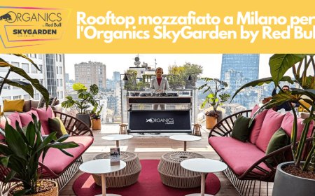 Rooftop mozzafiato a Milano per l'Organics SkyGarden by Red Bull