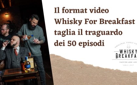 Il format video Whisky For Breakfast taglia il traguardo dei 50 episodi
