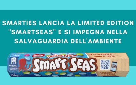 Smarties lancia la limited edition "SmartSeas" e si impegna nella salvaguardia dell'ambiente