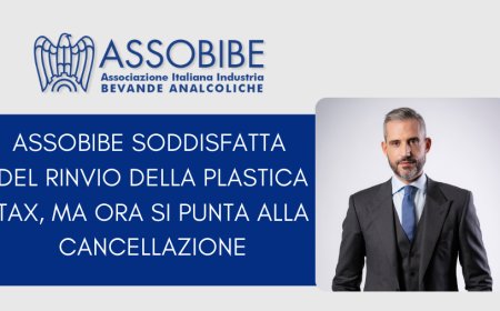 Assobibe soddisfatta del rinvio della Plastica Tax, ma ora si punta alla cancellazione