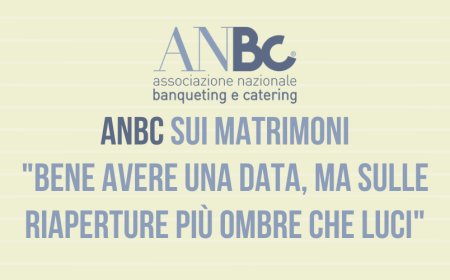 ANBC sui matrimoni: "Bene avere una data, ma sulle riaperture più ombre che luci"