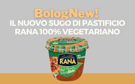 BologNew! Il nuovo sugo di Pastificio Rana 100% vegetariano