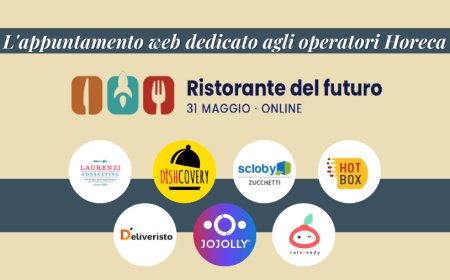 "Ristorante del Futuro". L'appuntamento web dedicato agli operatori Horeca