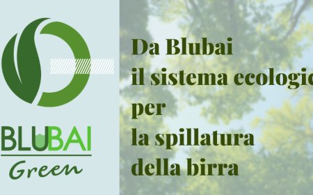Da Blubai il sistema ecologico per la spillatura della birra