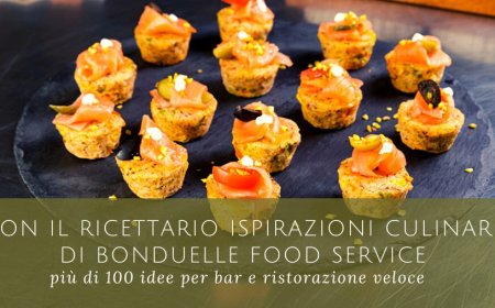 Con il Ricettario Ispirazioni Culinarie di Bonduelle Food Service più di 100 idee per bar e ristorazione veloce