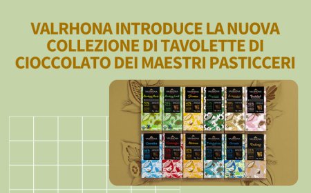 Valrhona introduce la nuova collezione di tavolette di cioccolato dei Maestri Pasticceri