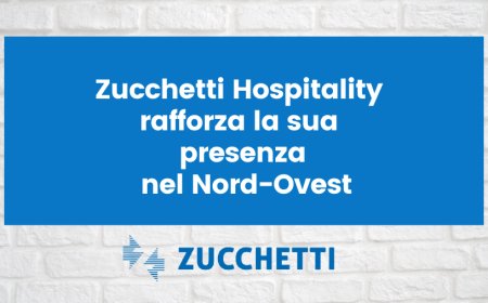 Zucchetti Hospitality rafforza la sua presenza nel Nord-Ovest