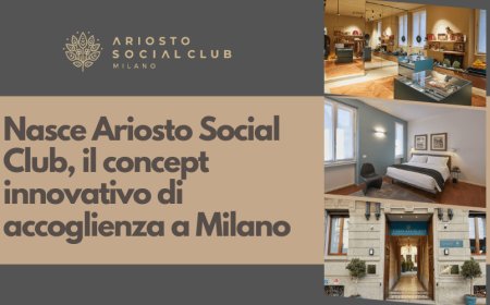 Nasce Ariosto Social Club, il concept innovativo di accoglienza a Milano