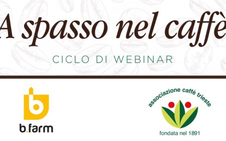 A Spasso Nel Caffè, il ciclo di webinar di b.farm e Associazione Caffè Trieste