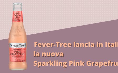 Fever-Tree lancia in Italia la nuova Sparkling Pink Grapefruit