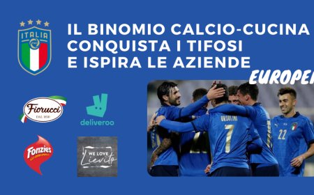 Europei. Il binomio calcio-cucina conquista i tifosi e ispira le aziende
