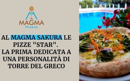 Al Magma Sakura le pizze "Star". La prima dedicata a una personalità di Torre del Greco