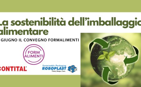 Sostenibilità e performance vincenti per gli imballaggi alimentari. Il webinar Formalimenti