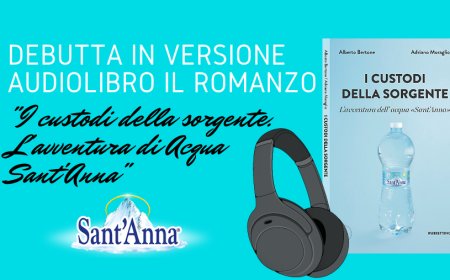 Debutta in versione audiolibro il romanzo "I custodi della sorgente. L'avventura di Acqua Sant'Anna"