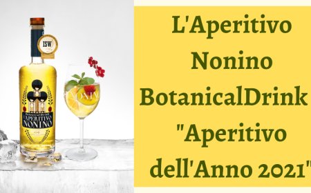 L'Aperitivo Nonino BotanicalDrink è "Aperitivo dell'Anno 2021"