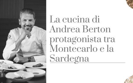 La cucina di Andrea Berton protagonista tra Montecarlo e la Sardegna