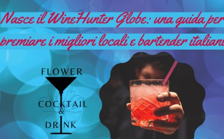 Nasce il WineHunter Globe: una guida per premiare i migliori locali e bartender italiani