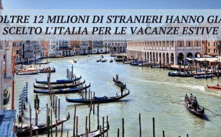 Oltre 12 milioni di stranieri hanno già scelto l'Italia per le vacanze estive
