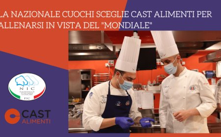 La Nazionale Cuochi sceglie CAST Alimenti per allenarsi in vista del "mondiale"