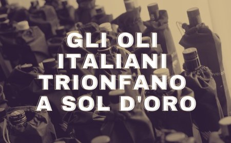 Gli oli italiani trionfano a Sol d'Oro