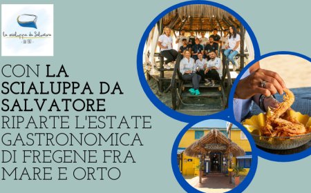 Con La Scialuppa da Salvatore riparte l'estate gastronomica di Fregene fra mare e orto