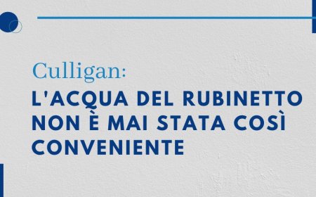 Culligan: l'acqua del rubinetto non è mai stata così conveniente