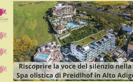 Riscoprire la voce del silenzio nella Spa olistica di Preidlhof in Alto Adige