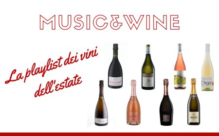 MUSIC&WINE. La playlist dei vini dell'estate