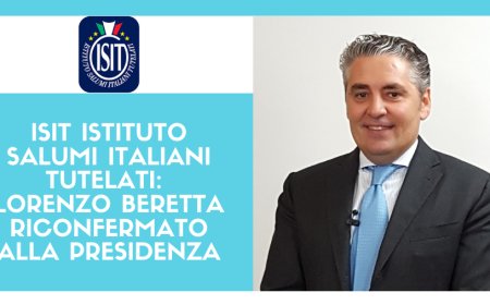 ISIT Istituto Salumi Italiani Tutelati: Lorenzo Beretta riconfermato alla Presidenza